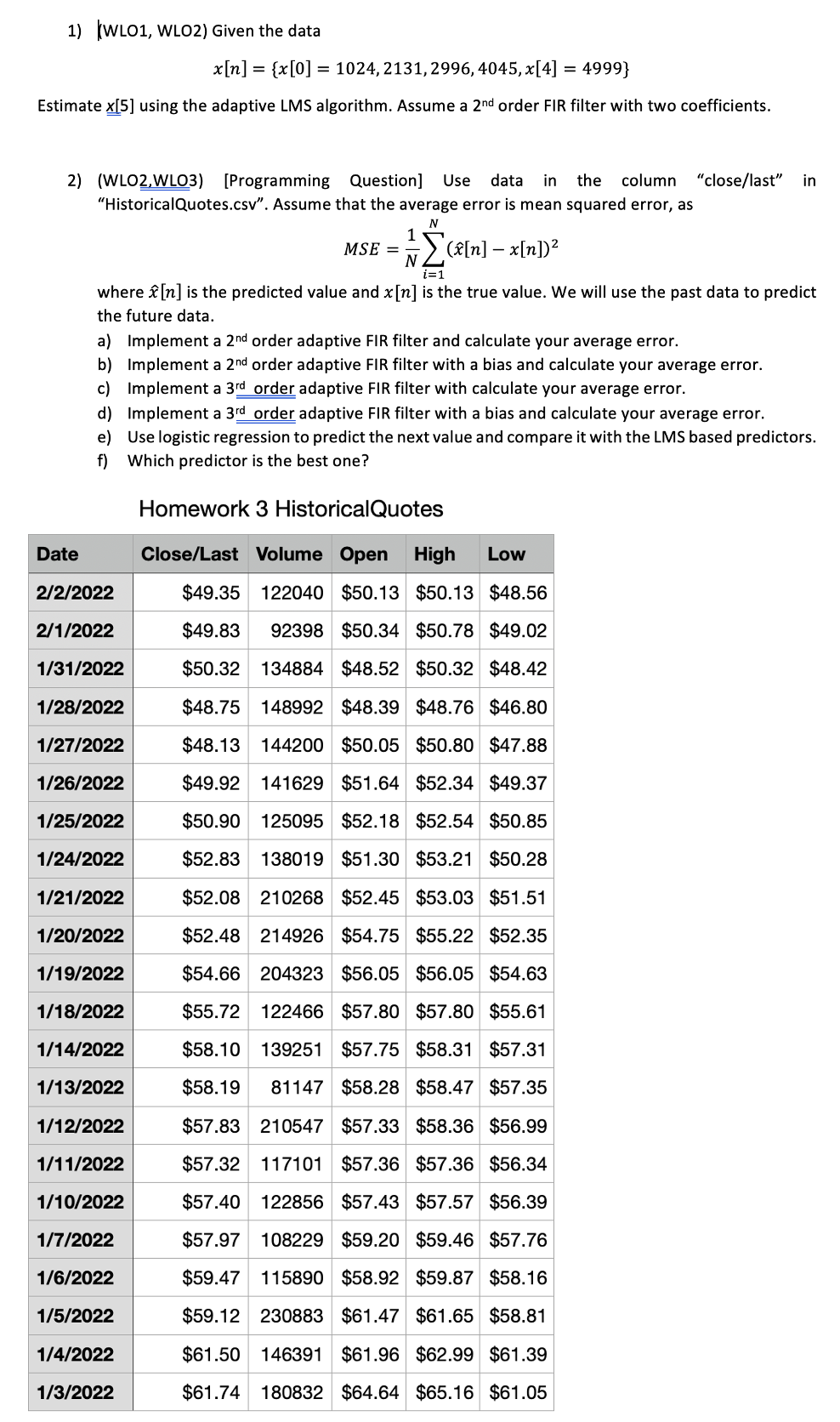  (WLO1, WLO2) Given the data x[n]={x[0]=1024,2131,2996,4045,x[4]=4999} (WLO2,WLO3)[Programming Question] Use data in