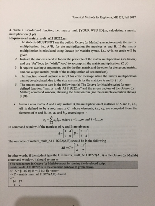 Numerical Methods for Engineers, ME 325, Fall 2017 4. Write a