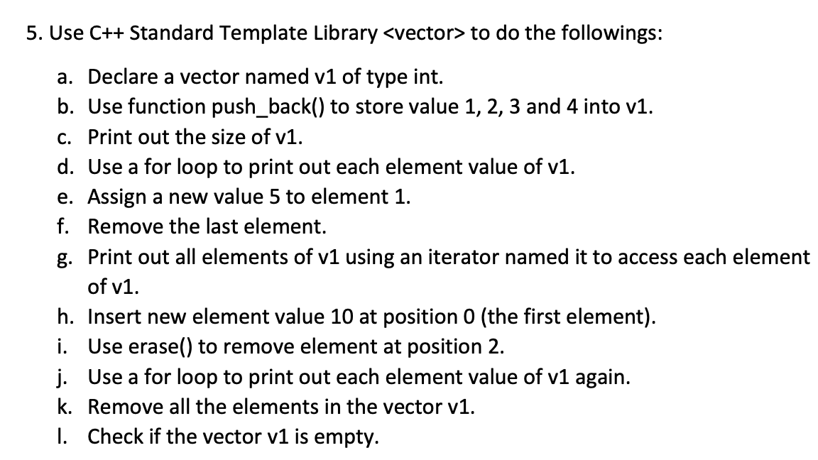  Use C++ Standard Template Library v1v1v1v1v1v1 