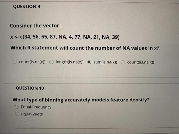 questions for Rstudio QUESTION 9 Consider the vector: X