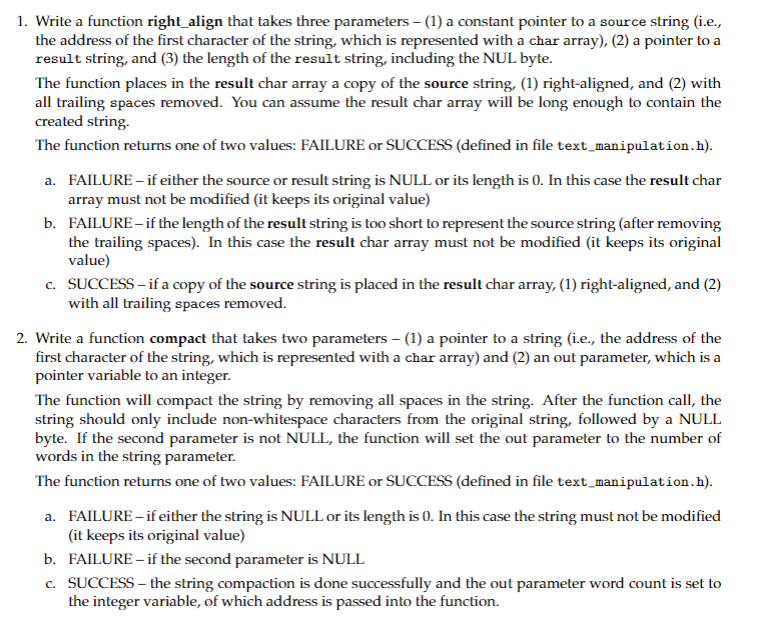  1. Write a function right_align that takes three parameters - (1)