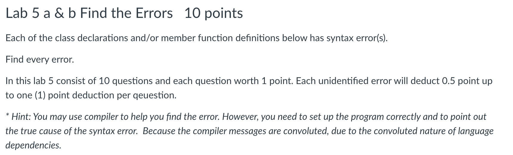  Lab 5 a & b Find the Errors 10 points Each
