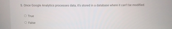  Once Google Analytics processes data, it's stored in a database where