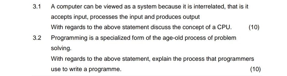  3.1 A computer can be viewed as a system because it