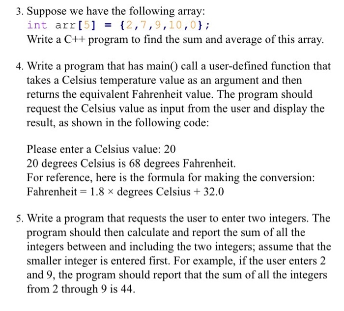  3. Suppose we have the following array: int arr [5] =