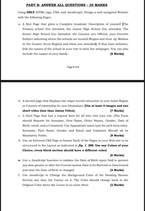  PART B: ANSWER ALL QUESTIONS - 35 MARKS Using ONLY (HTML