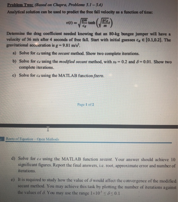  Problem Two: (Based on Chapra, Problems 5.1-5.4) Analytical solution can be