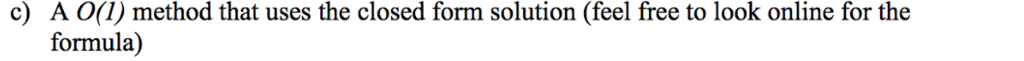 recursively as follows: F(0) = 1, F(1) = 1 F(n) = F(n-l)