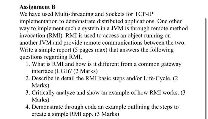 please no plagirisim Assignment B We have used Multi-threading and Sockets for