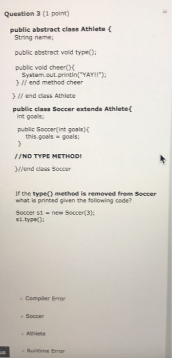 Athlete String name; public void type); public void cheerO System.out.printin("YAY!!") // end