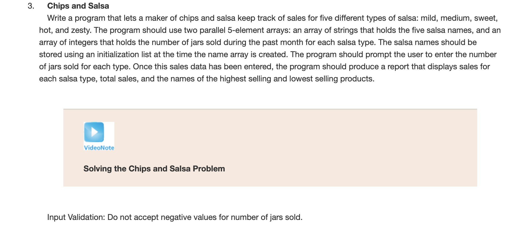  Write answer in [ C++ ] please. 3. Chips and Salsa