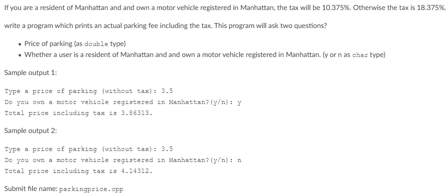 This is for C++ using only if else statements. If you are