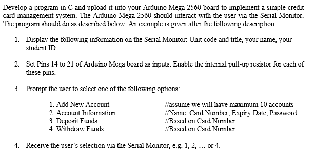  Develop a program in C and upload it into your Arduino