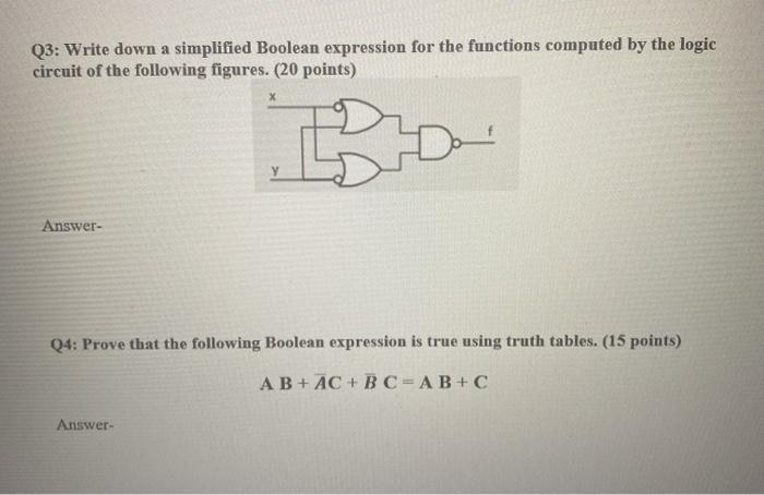  Q3: Write down a simplified Boolean expression for the functions computed