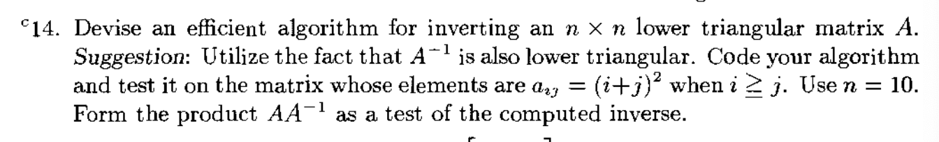  please write in MatLab Code. 14. Devise an efficient algorithm for