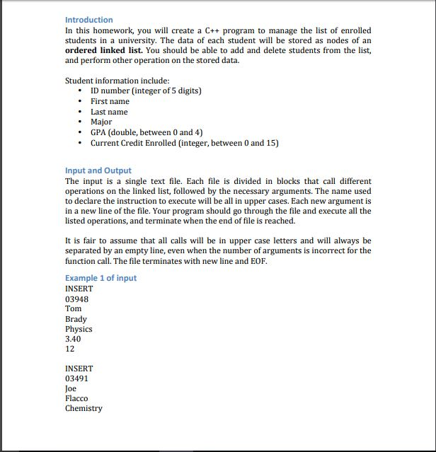  Introduction In this homework, you will create a C++ program to