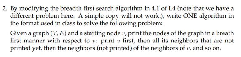 Needing help on this question, I will rate :) 4.1 Algorithim Format