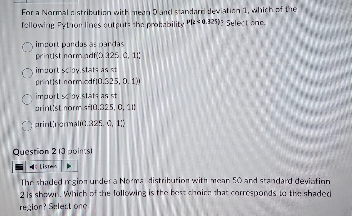  For a Normal distribution with mean 0 and standard deviation 1,