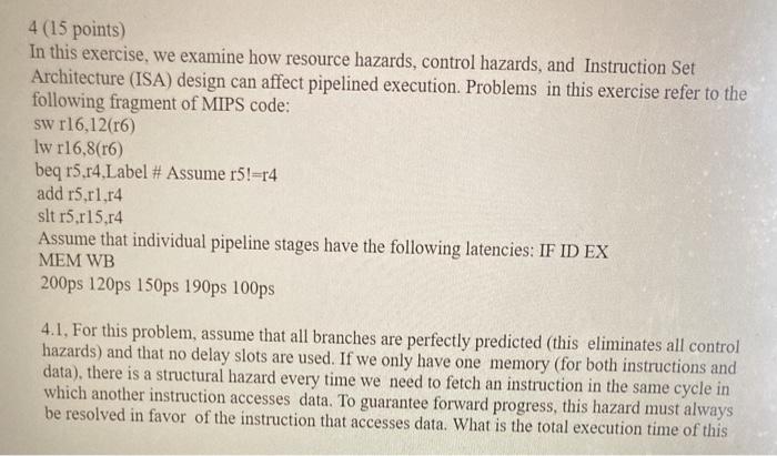 this is only one question 4(15 points) In this exercise, we examine