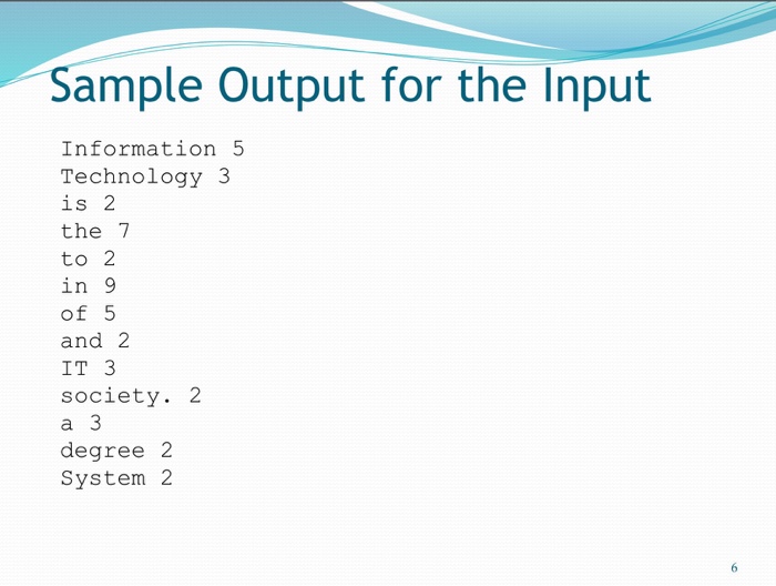 compute the frequency of each word in the file Task: Implementing Word