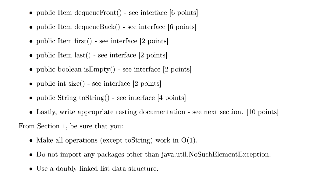 deque ADT. * * @author Acuna, Lewis et al. * @version 1.0
