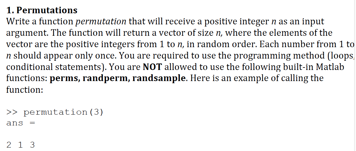  Permutations Write a function permutation that will receive a positive integer