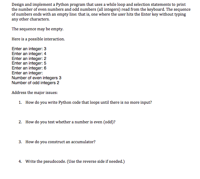  Design and implement a Python program that uses a while loop