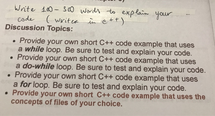  Write 0-3cQ WorM to explain your Code wvitee Discussion Topics: .