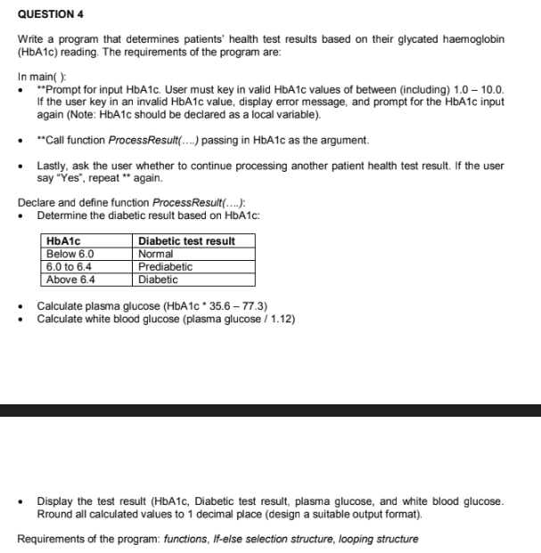 C programming QUESTION 4 Write a program that determines patients' health