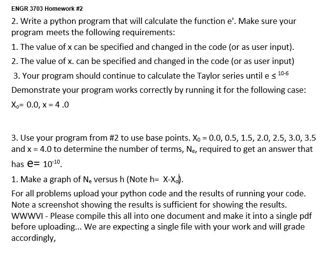  ENGR 3703 Homework #2 2. Write a python program that will