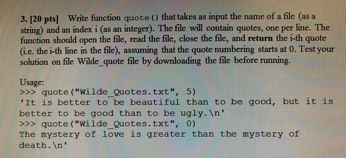  3. 120 ptsl Write function quote (0 that takes as input