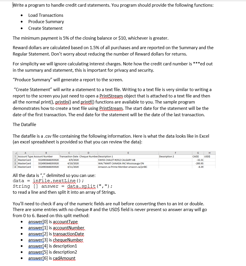 Write a Java program to handle credit card statements. Write a program