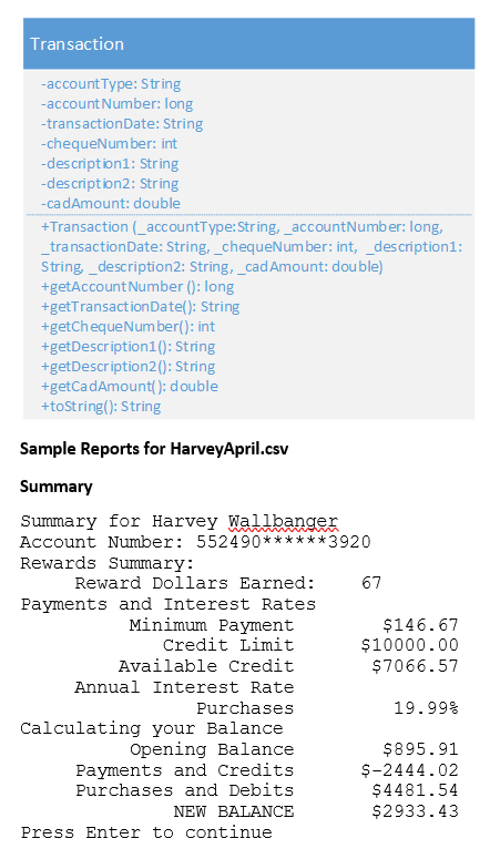 Load Transactions Produce Summary Create Statement The minimum payment is 5% of