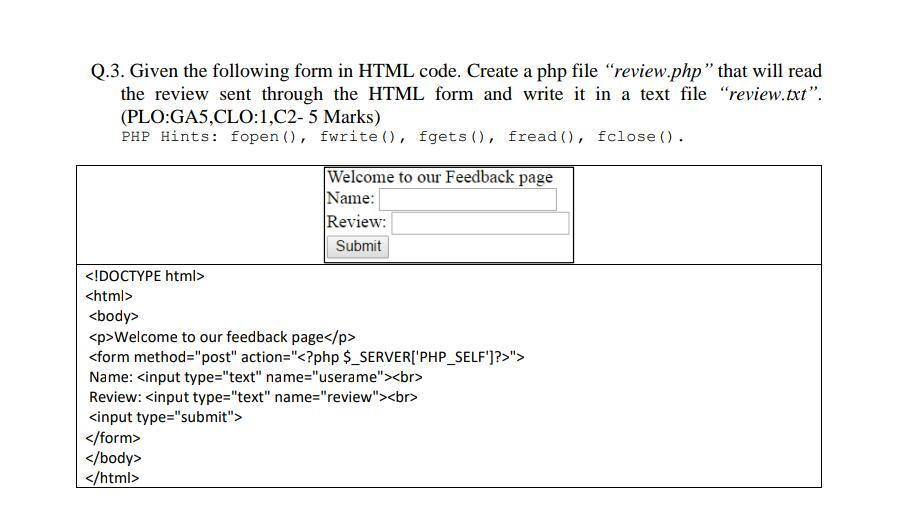  Q.3. Given the following form in HTML code. Create a php