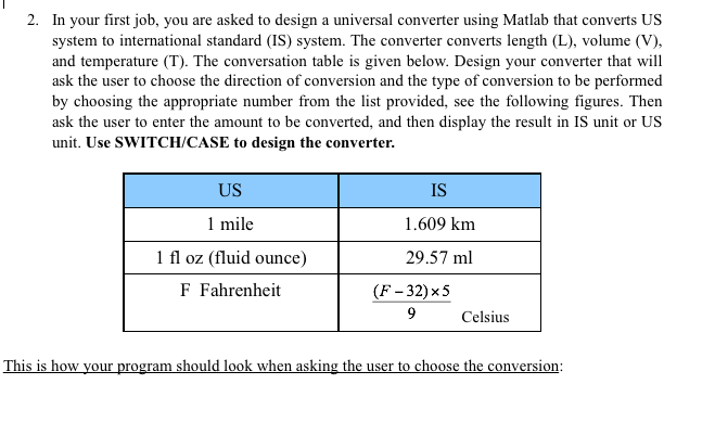 Please solve question two using Matlab. Please provide a screenshot of how