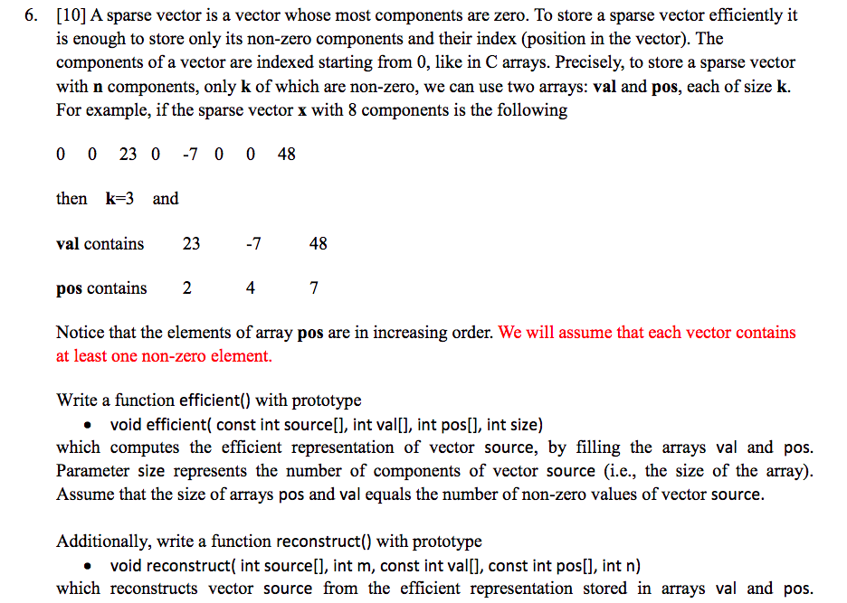 write in c language 6. [10] A sparse vector is a vector