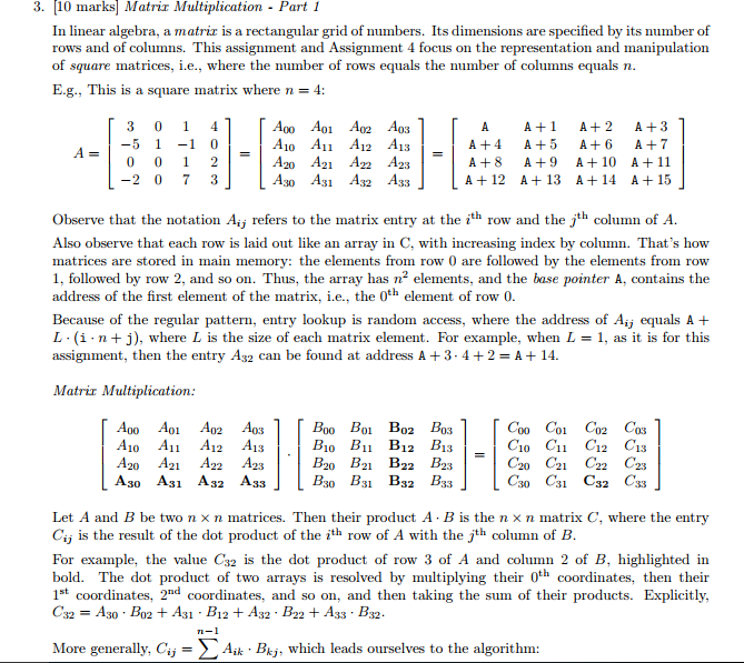  3. [10 marks Matrix Multiplication - Part 1 In linear algebra,