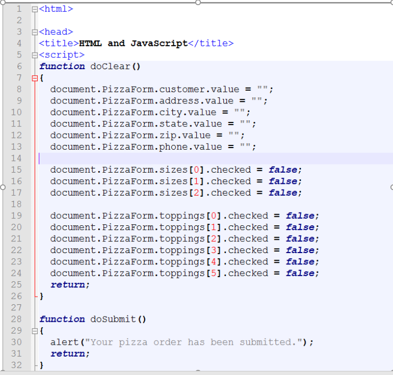 24 alert("Phone must be filled out" 25 return false; 27 if (document.forms