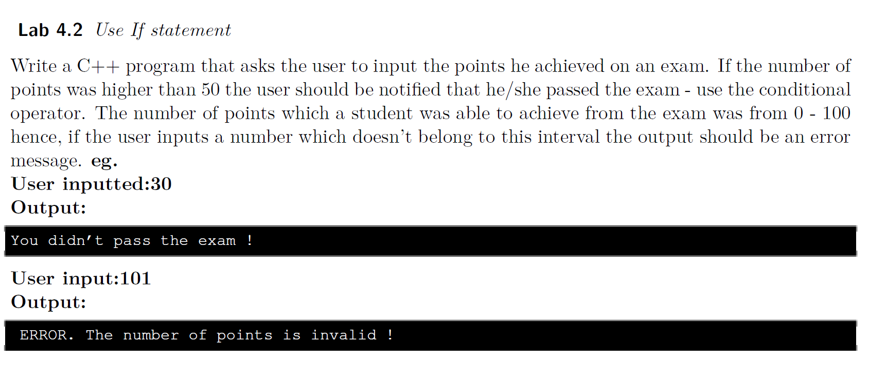 Lab 4.2 Use If statement Write a C++ program that asks