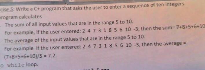  cise 5: Write a C+ program that asks the user to