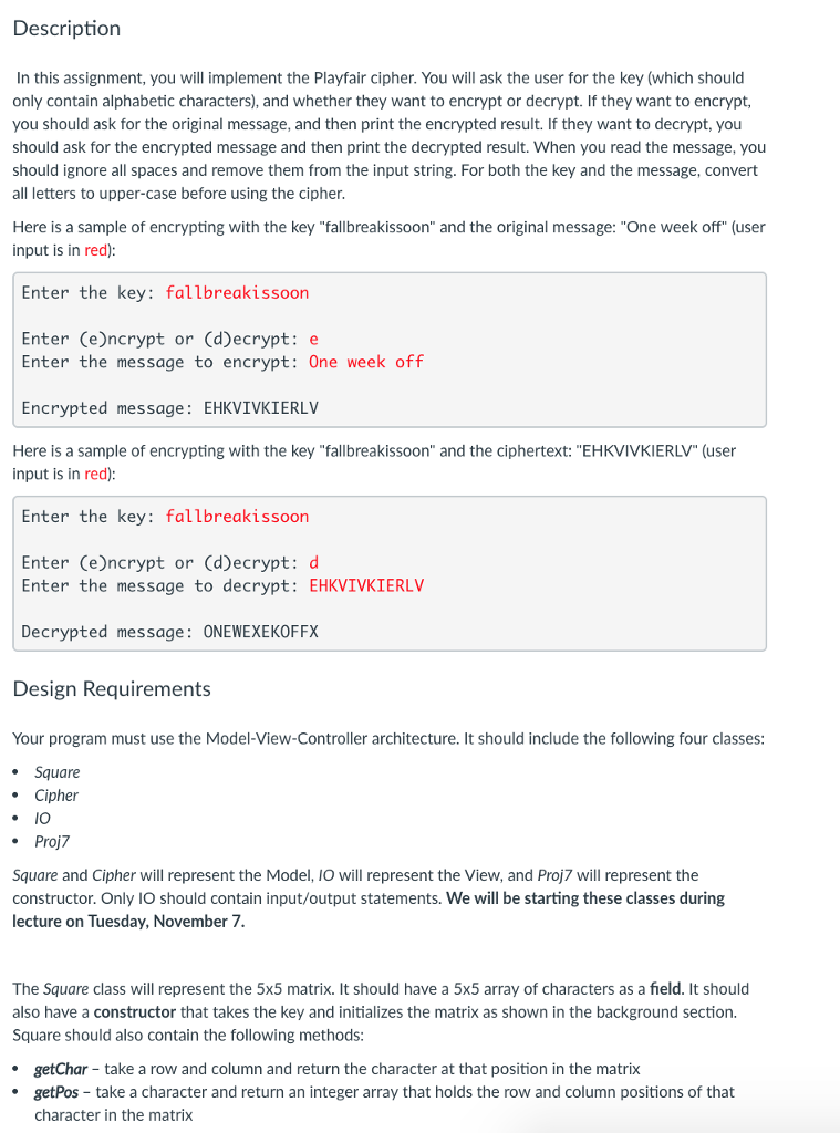 converts plaintext into ciphertext. The Playfair cipher is an encryption method that