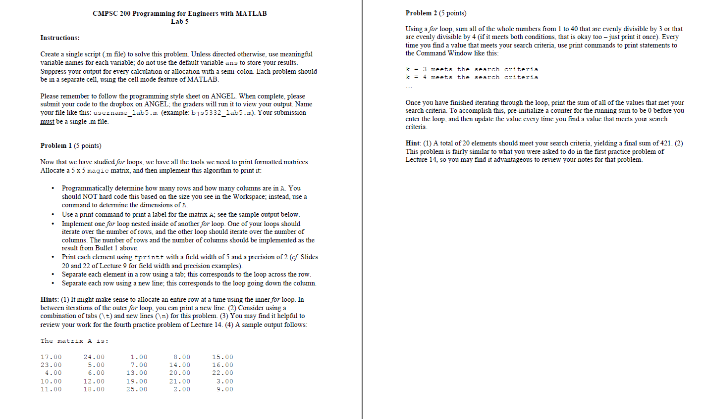  CMPSC 200 Programming for Engineers with MATLAB Lab? Instructions: Create a