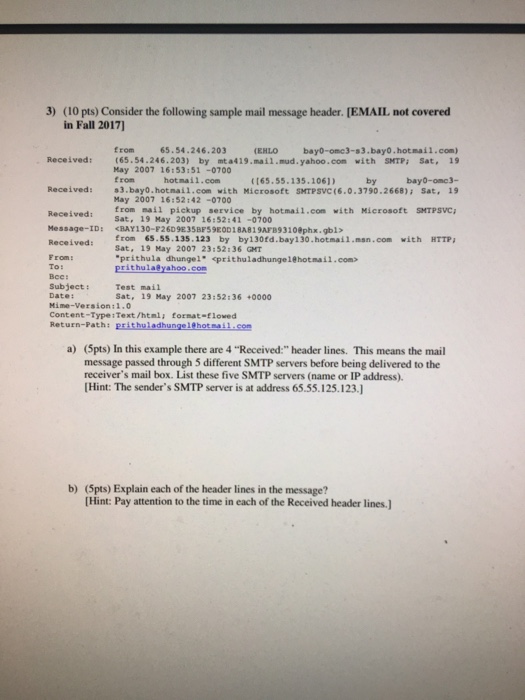  3) (10 pts) Consider the following sample mail message header. [EMAIL