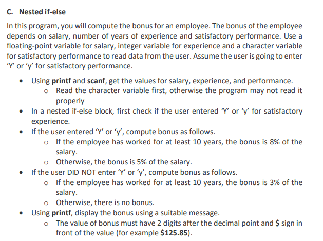  C. Nested if-else In this program, you will compute the bonus