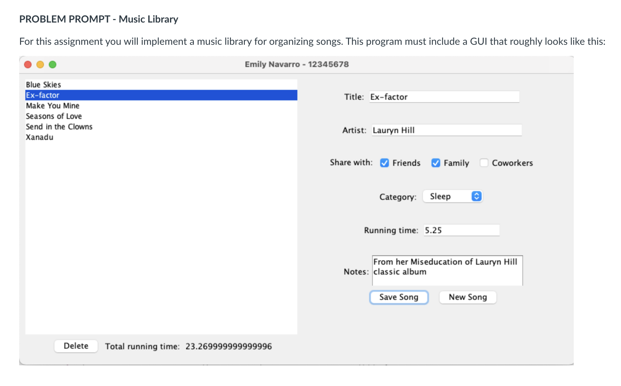  PROBLEM PROMPT - Music Library For this assignment you will implement