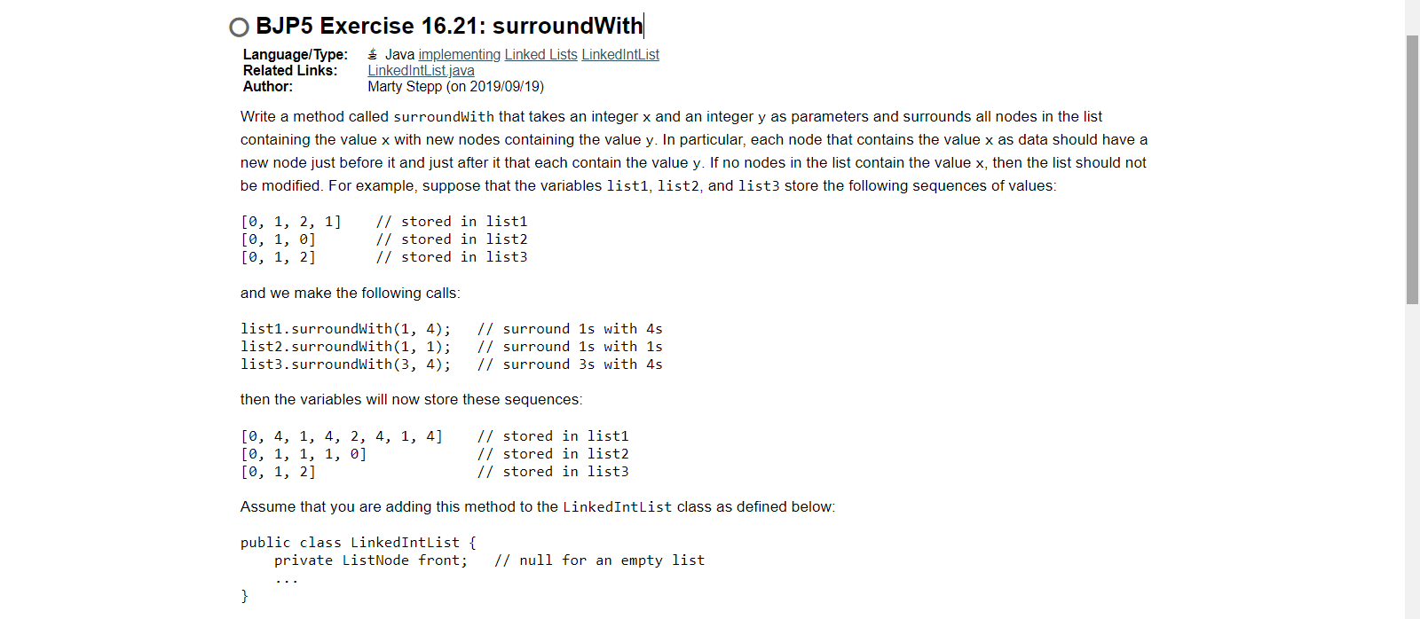  BJP5 Exercise 16.21: surroundWith Language/Type: Java implementing Linked Lists LinkedlntList Related