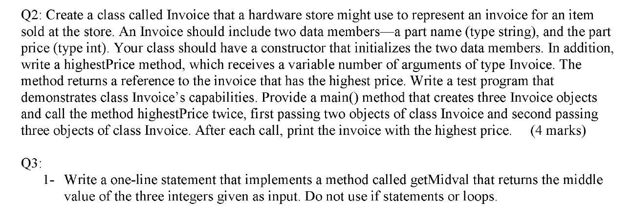  In Java pls Q2: Create a class called Invoice that a