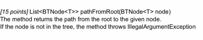  Write the following method in the class BinaryTree [15 points] List