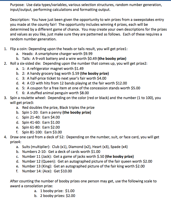 USING JAVA Purpose: Use data types/variables, various selection structures, random number generation