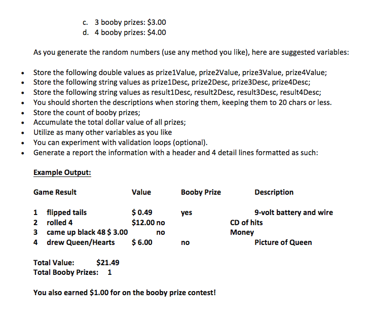 input/output, performing calculations and formatting output. have just been given the opportunity
